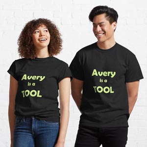 Avery is a TOOL Tshirt design