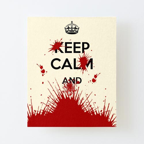 One of my keep calm design variations