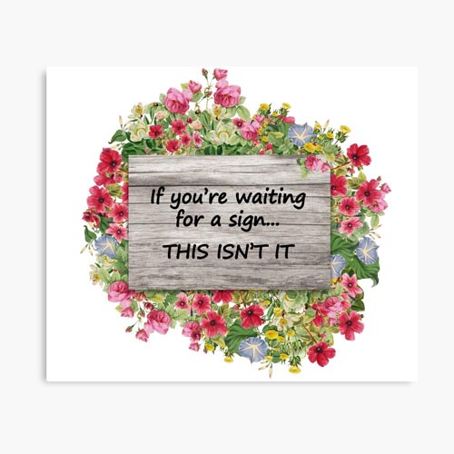 One of my funny signs designs